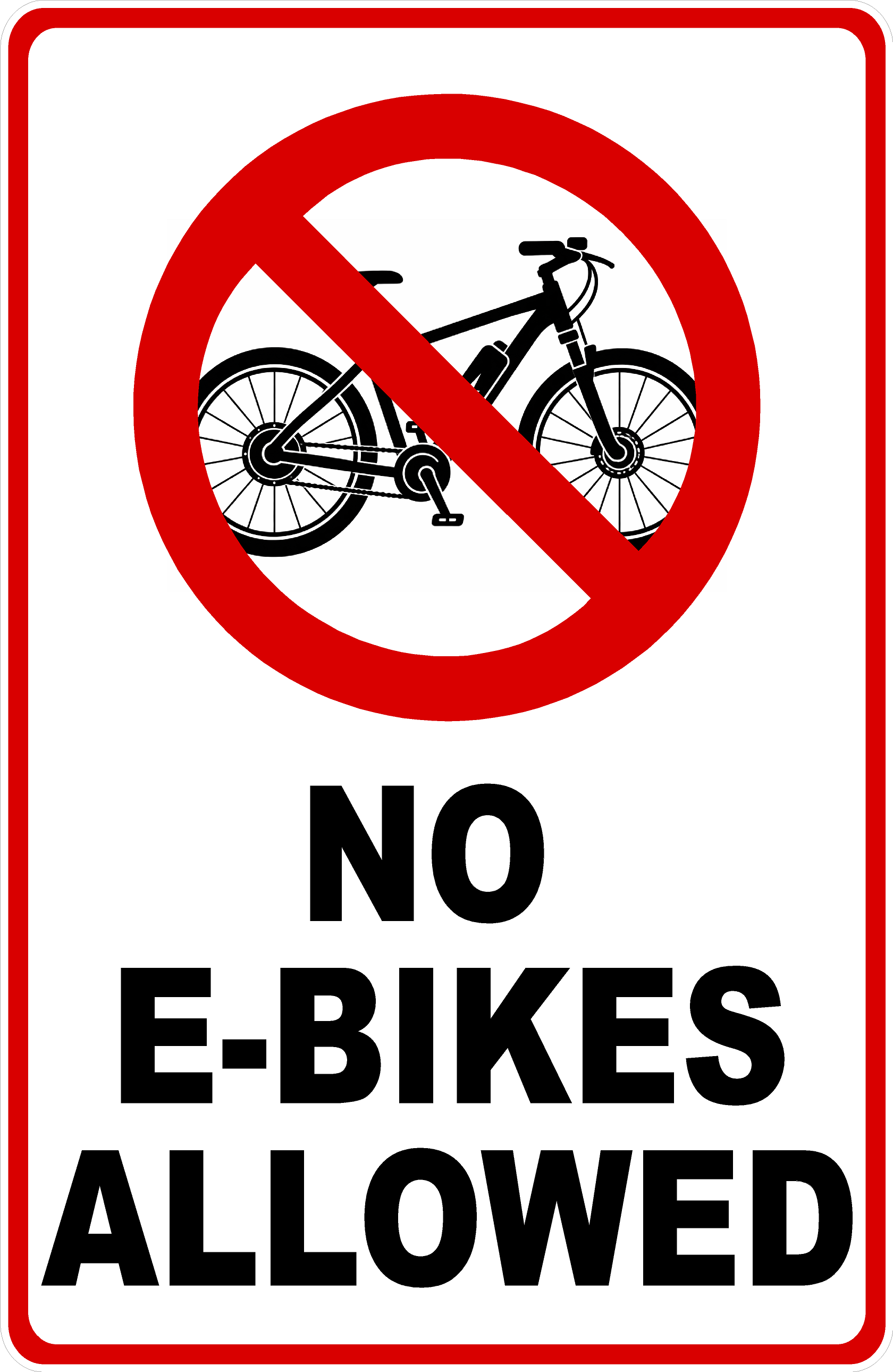 A rectangular white sign with a red border, featuring a red prohibition symbol over a black bicycle illustration and the text 'NO E-BIKES ALLOWED' in bold black letters.