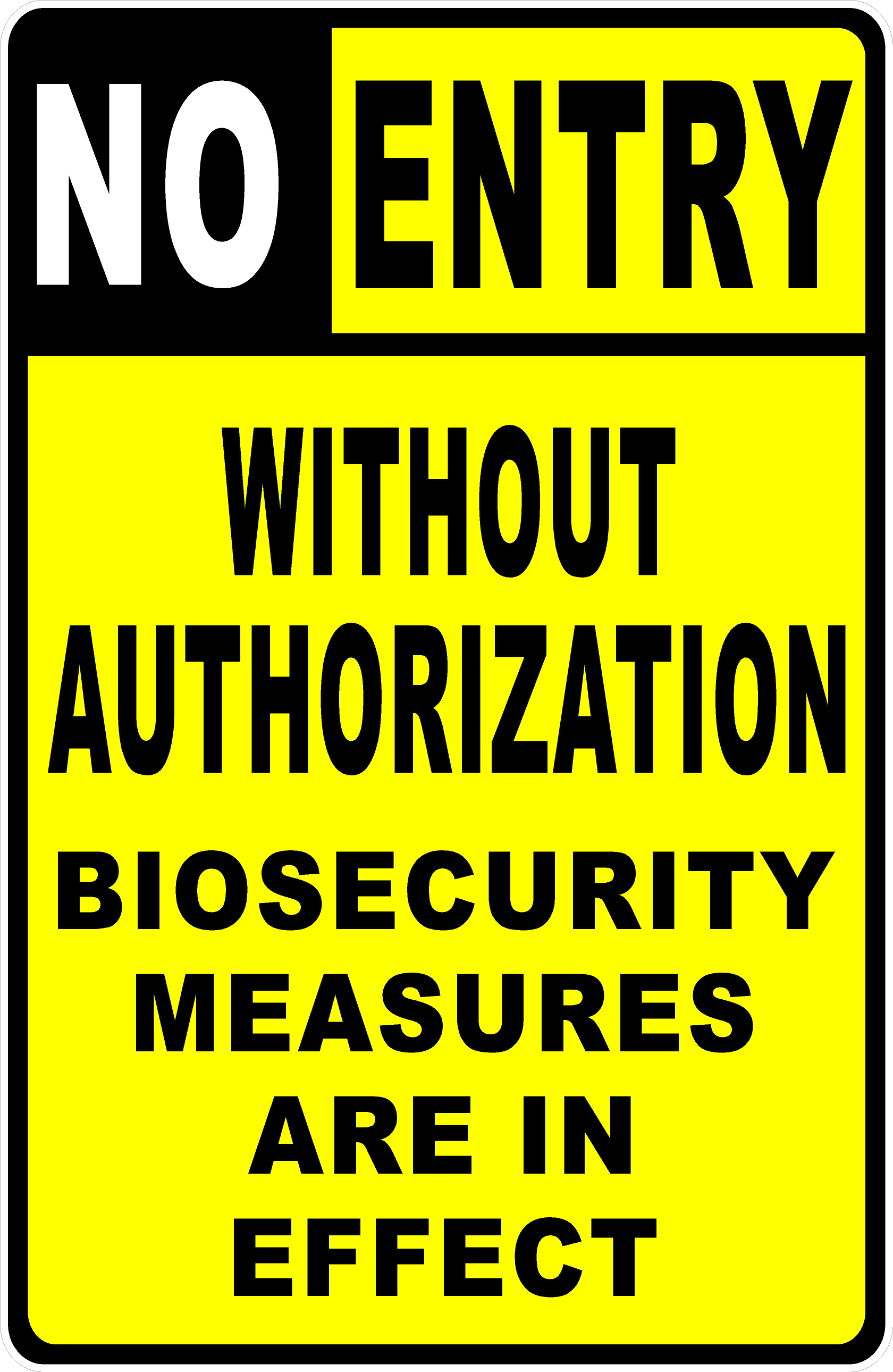 No Entry Without Authorization Decal