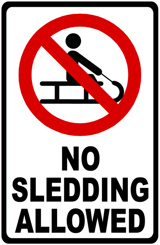 No Sledding Allowed Sign