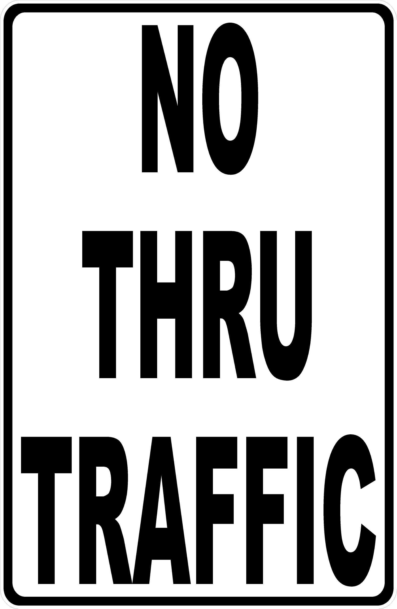 No Thru Traffic Sign