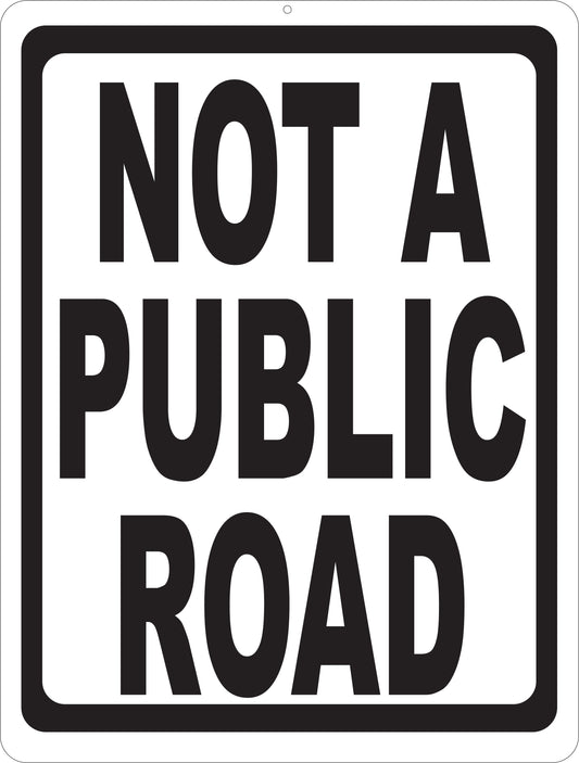 Not a Public Road Sign