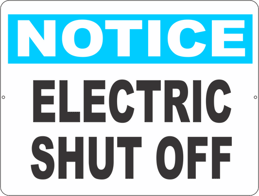 Notice Electric Shut Off Sign