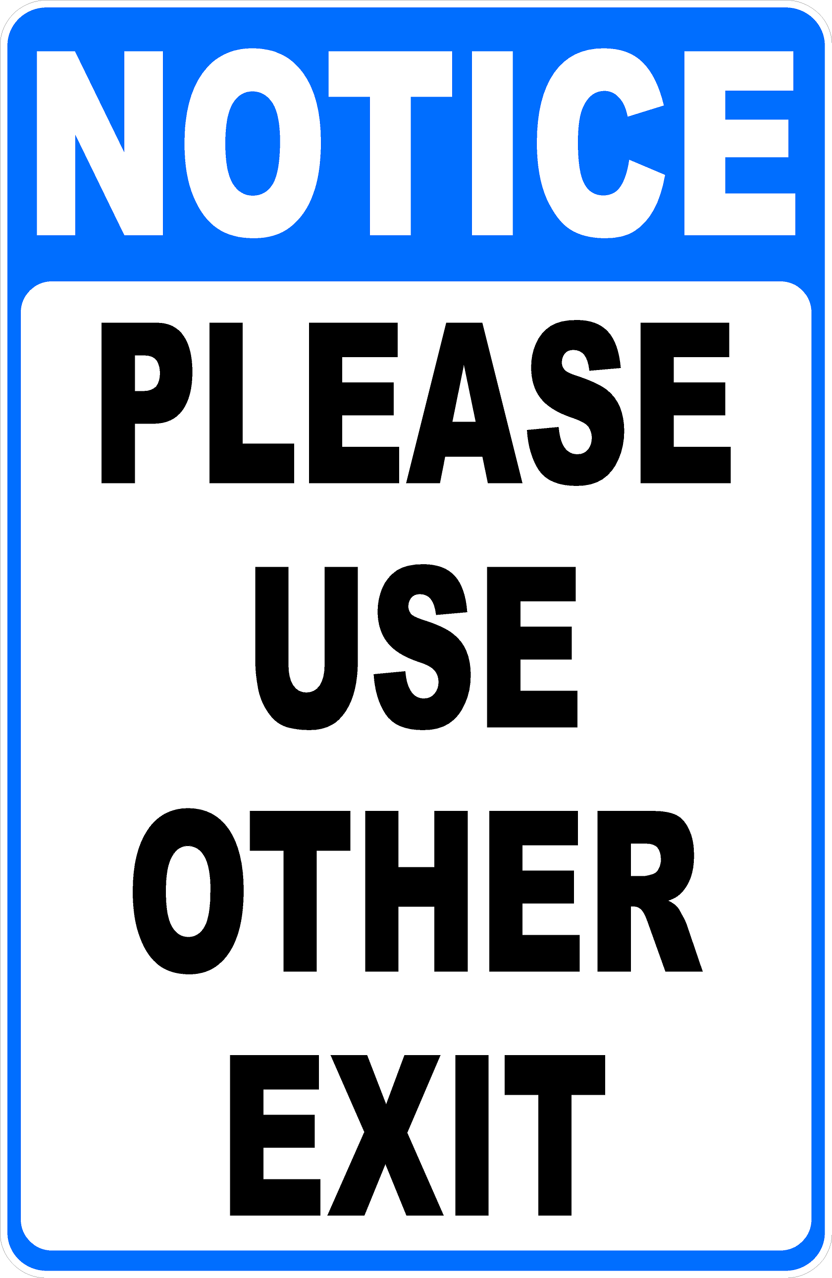 Notice Please Use Other Exit Decal