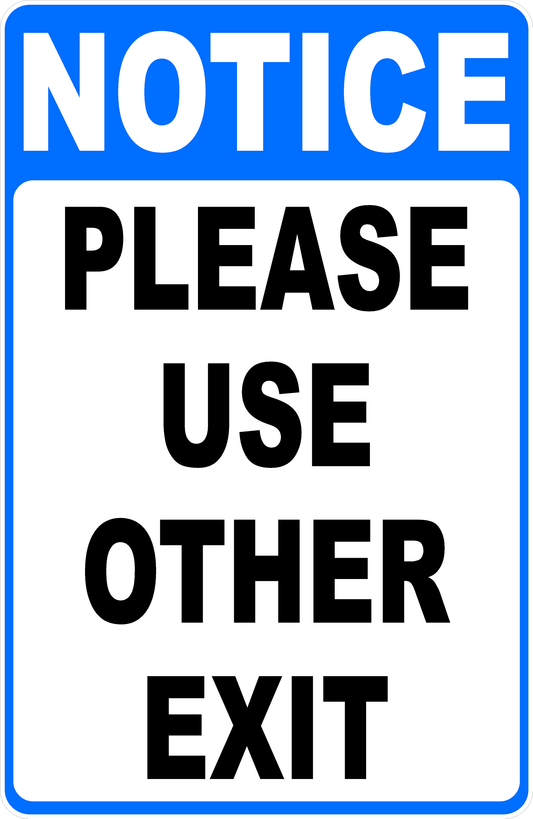 Notice Please Use Other Exit Decal
