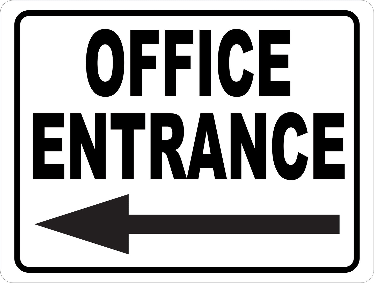 Office Entrance with Left Arrow Sign
