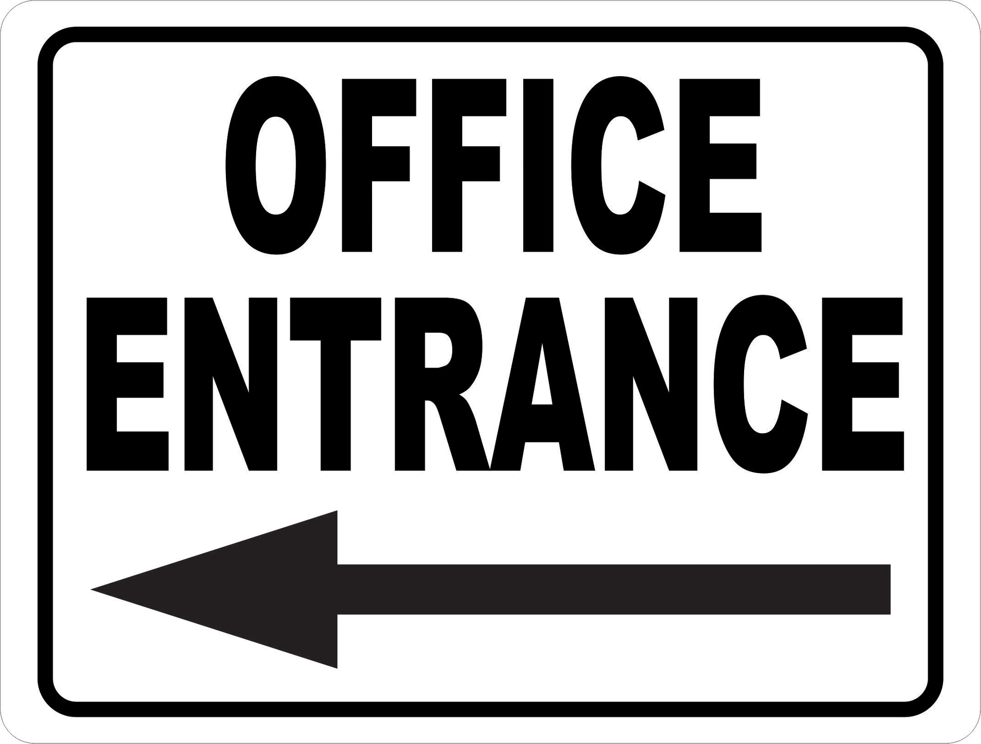 Office Entrance with Left Arrow Sign