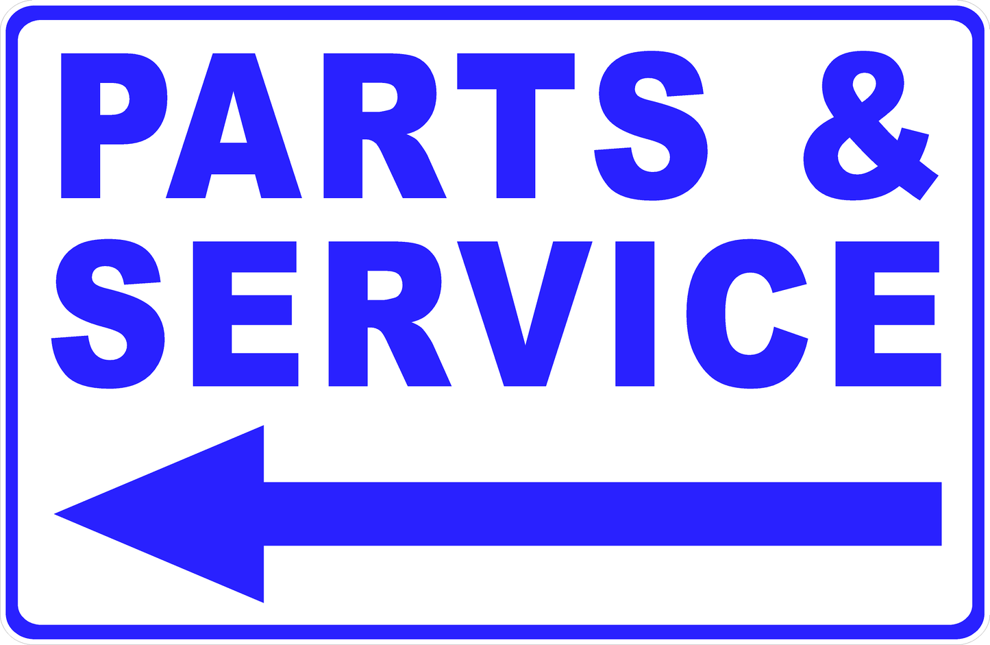 Parts and Service With Optional Directional Arrow Sign