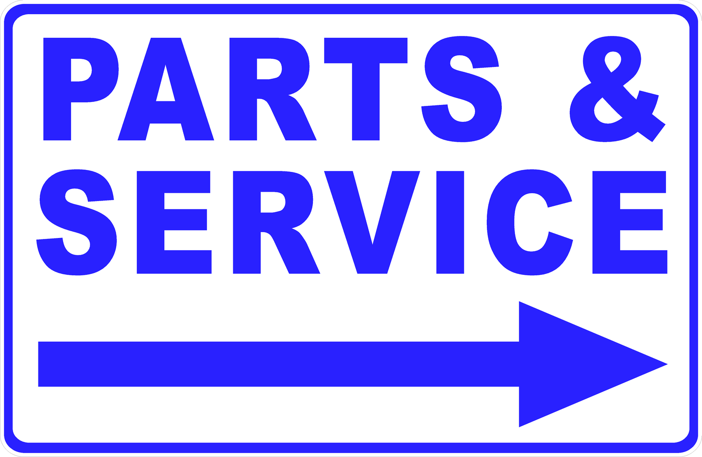Parts and Service With Optional Directional Arrow Sign