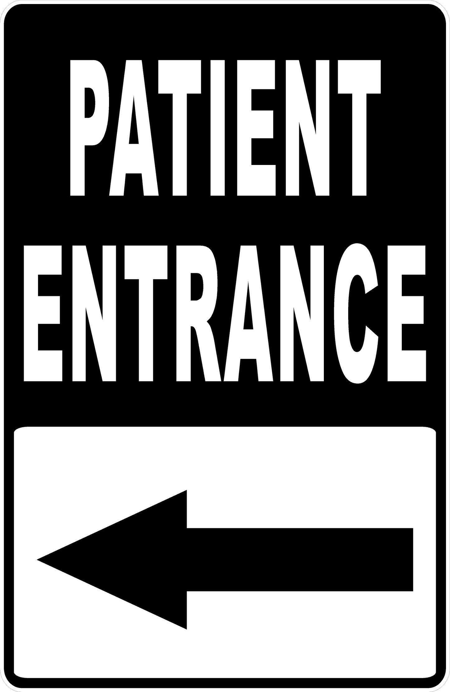 Patient Entrance Sign with Left Arrow