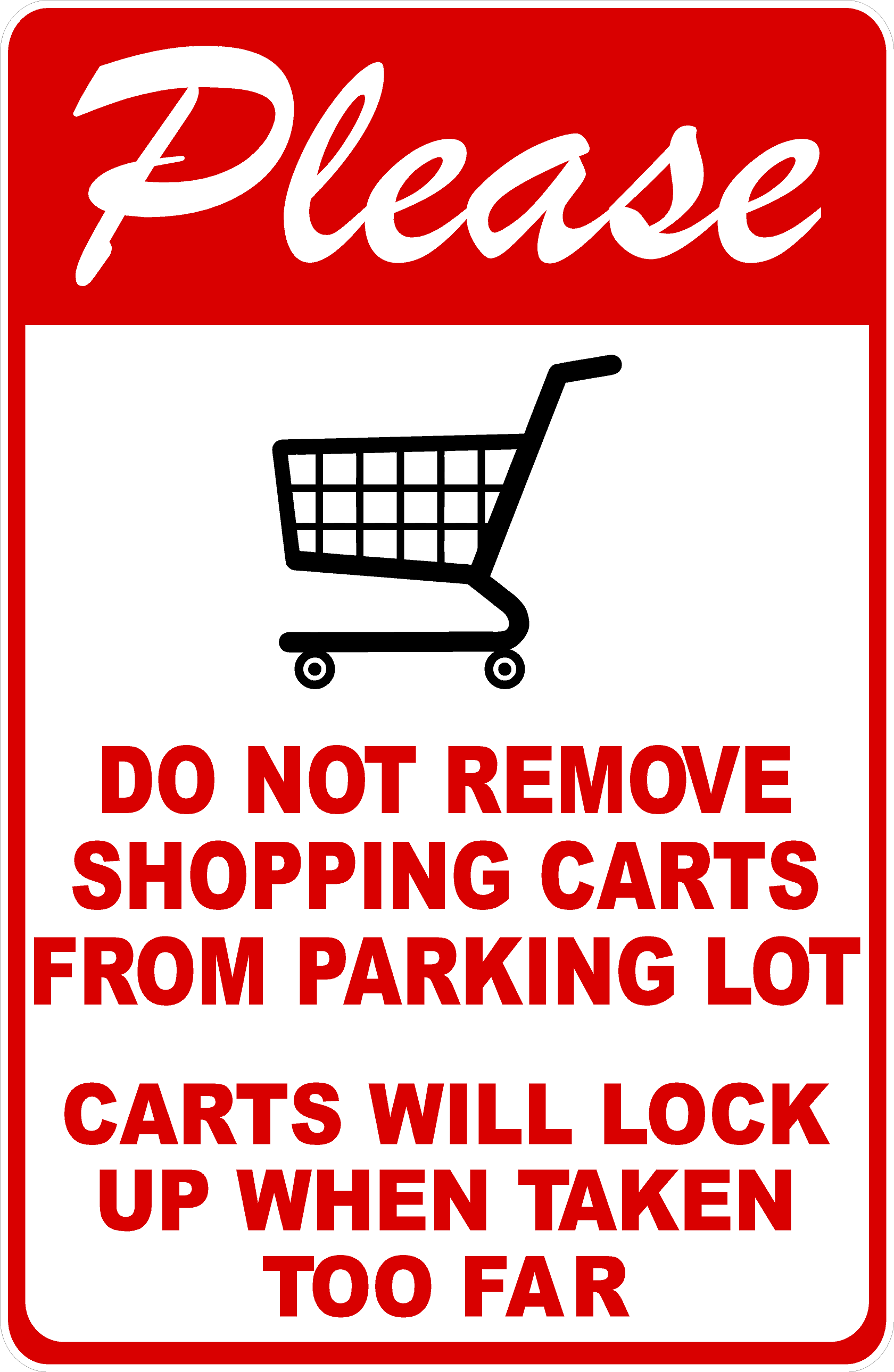 Please Do Not Remove Shopping Carts from Parking Lot Sign