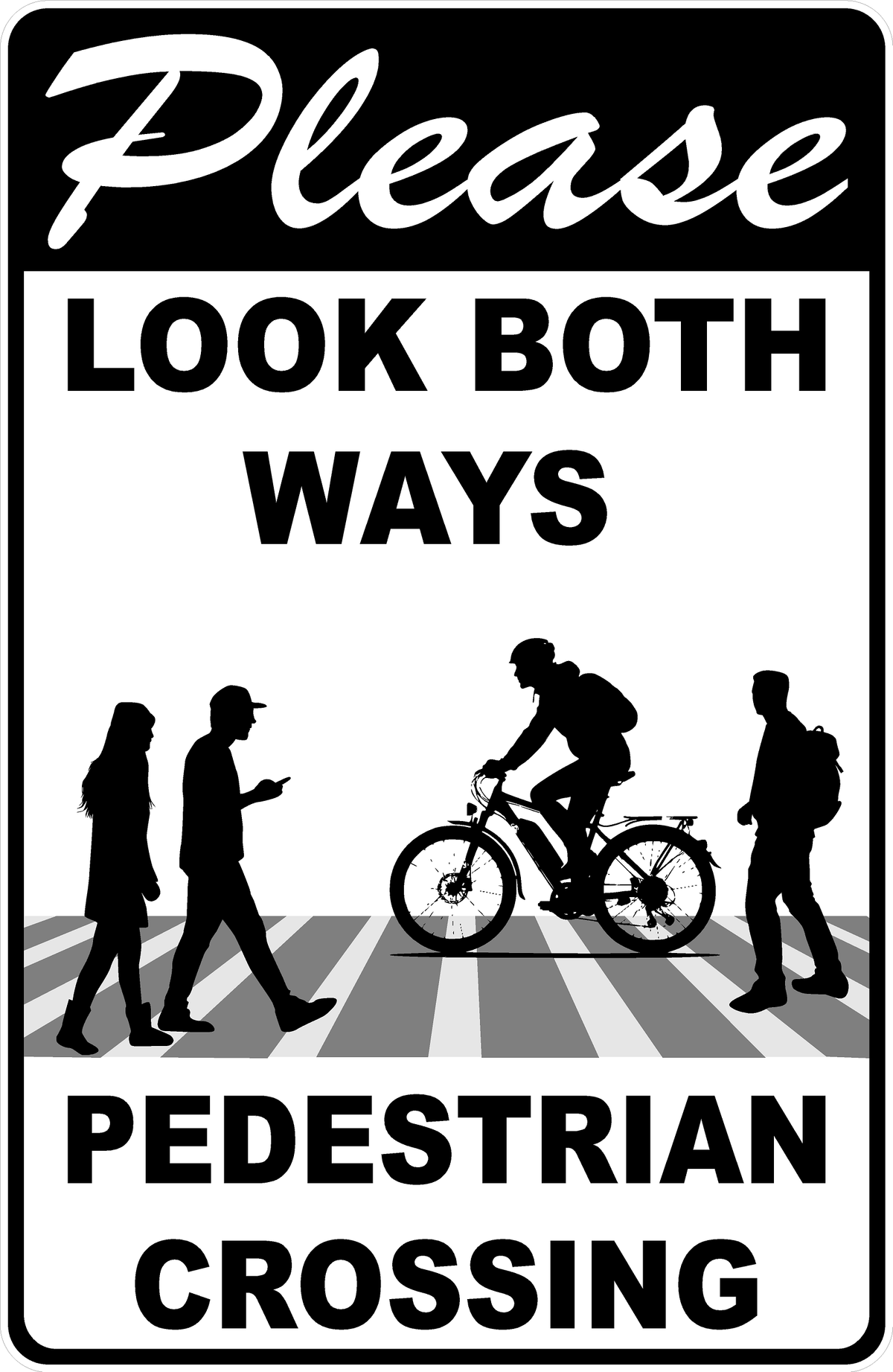 Please Look Both Ways Pedestrian Crossing Sign for warehouses, parking areas, and commercial facilities