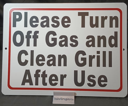 Please Turn off gas and Clean Grill Aluminum Sign