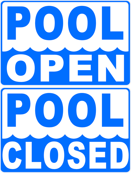 Pool Open and/or Closed Sign
