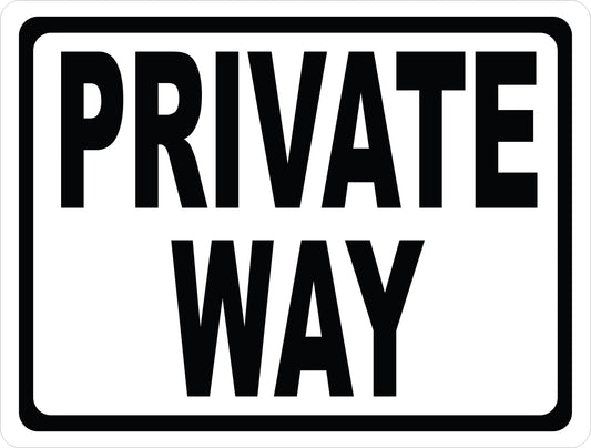 Private Way Sign