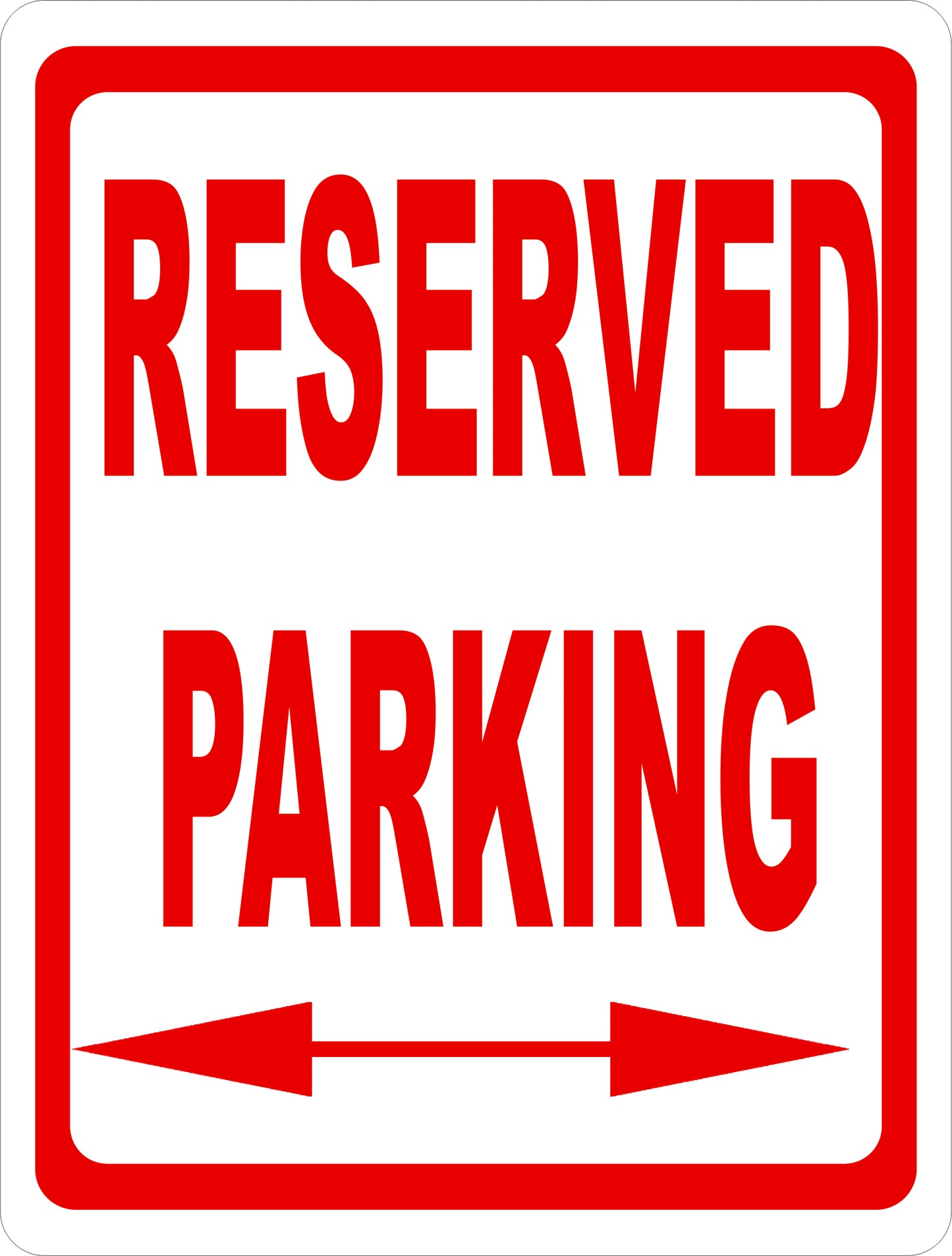 Reserved Parking Sign