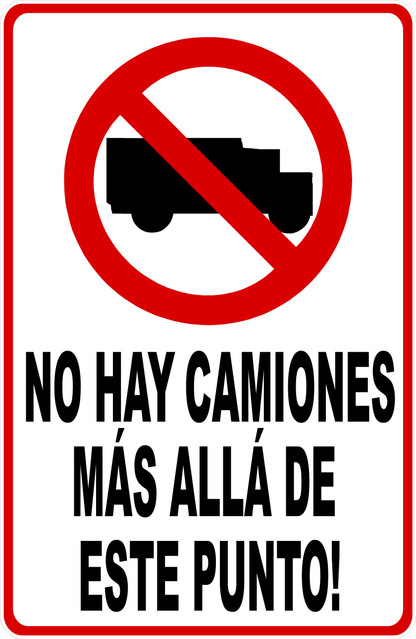 No Trucks Beyond This Point Sign