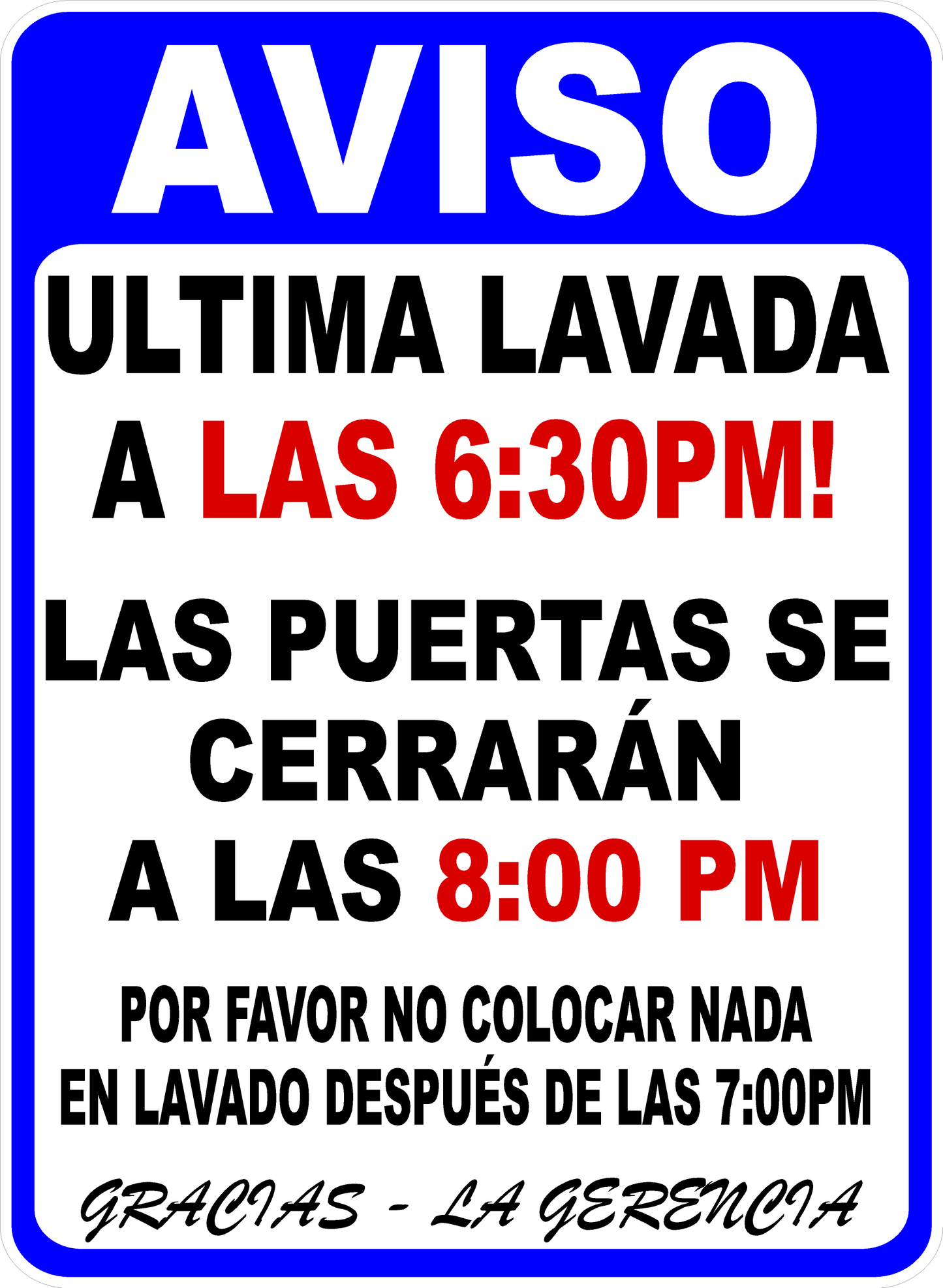 Notice Last Wash at 8PM Customizable Laundromat Decal. English or Spanish Versions