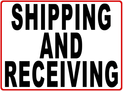 Shipping and Receiving Sign with Optional Directional Arrow
