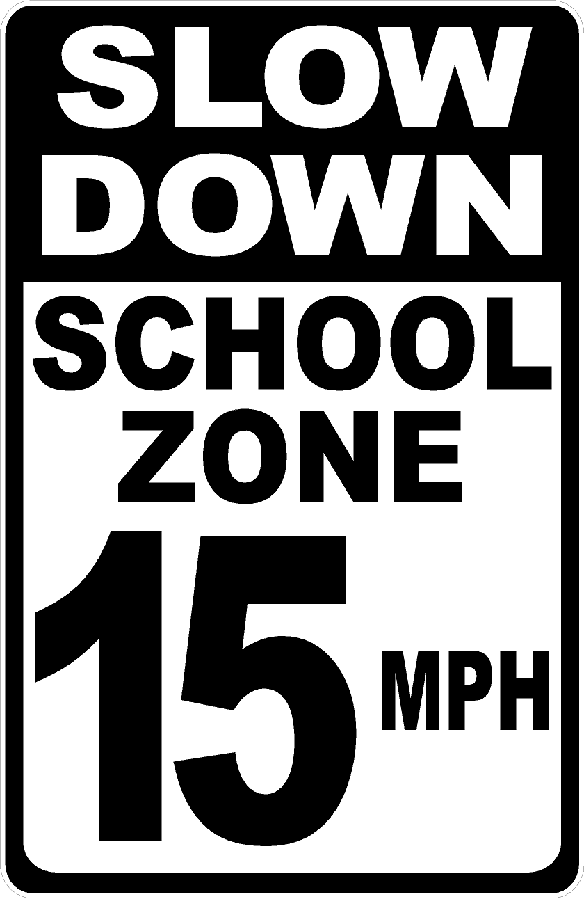 Slow Down School Zone (Choice of Speed) MPH Sign