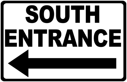 South Entrance Sign with Left Arrow