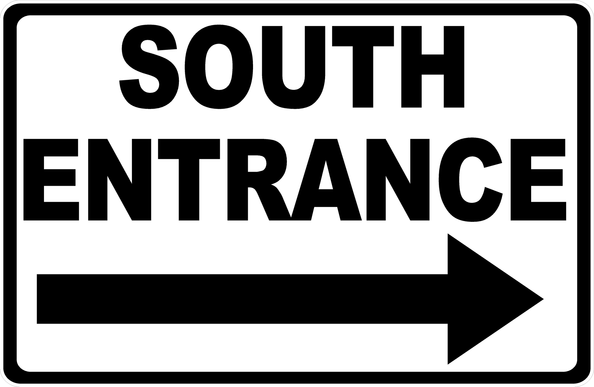 South Entrance Sign with Right Arrow