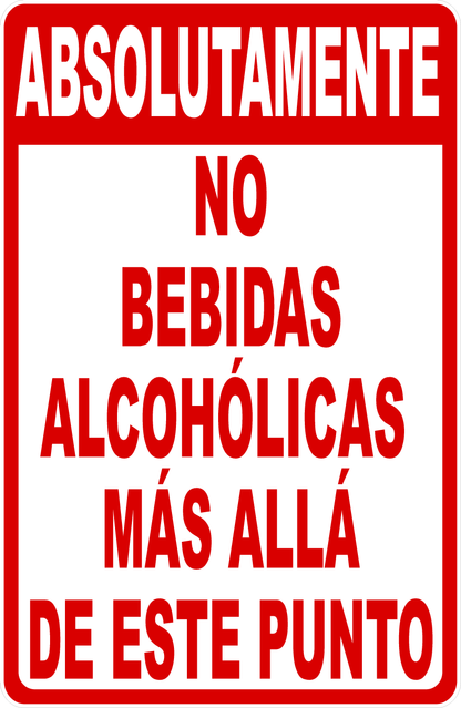 Spanish Absolutely No Alcoholic Beverages Beyond this Point Decal