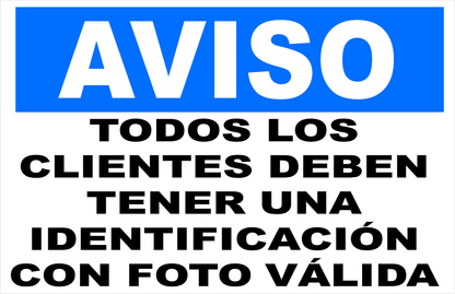 Spanish Notice All Patrons Must Have a Valid Photo I.D. Sign