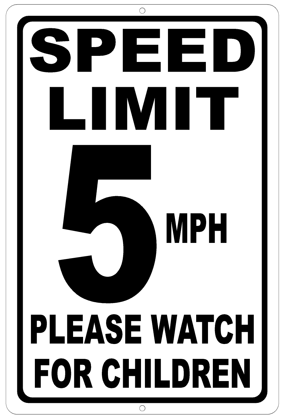 Speed Limit (Choice) MPH Please Watch for Children Sign