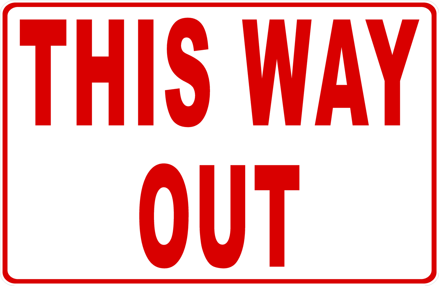 This Way Out Without Arrow Sign