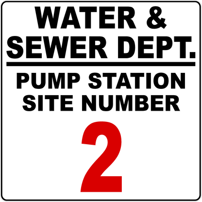 Water and Sewer Department Pump Station Site Number Custom Decal
