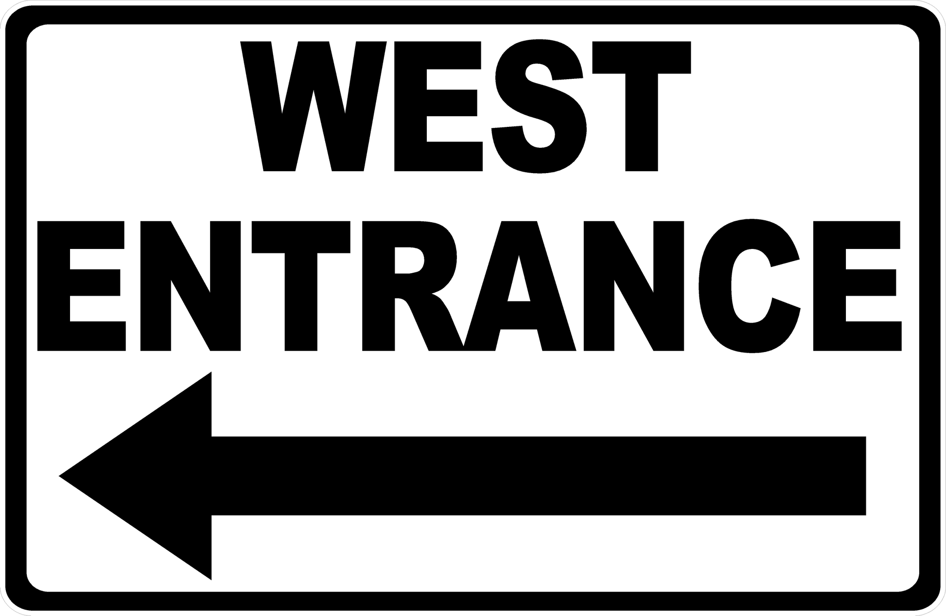 West Entrance Sign with Left Arrow