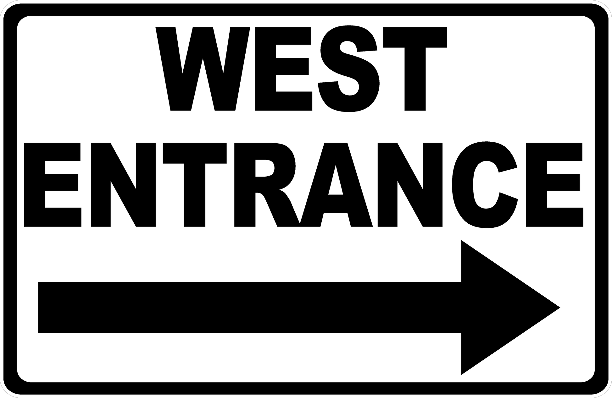 West Entrance Sign with Right Arrow