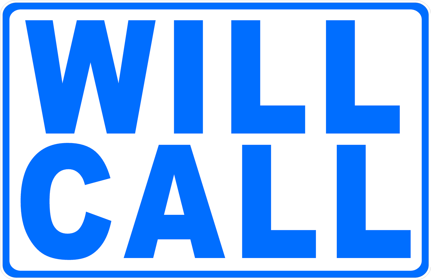 Will Call with Optional Directional Arrow Sign