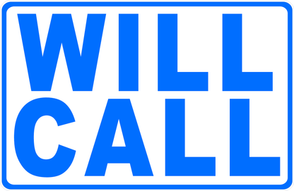 Will Call with Optional Directional Arrow Sign