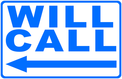 Will Call with Optional Directional Arrow Sign