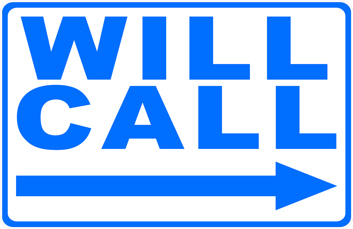 Will Call with Optional Directional Arrow Sign