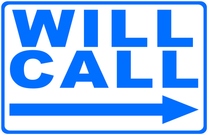 Will Call with Optional Directional Arrow Sign