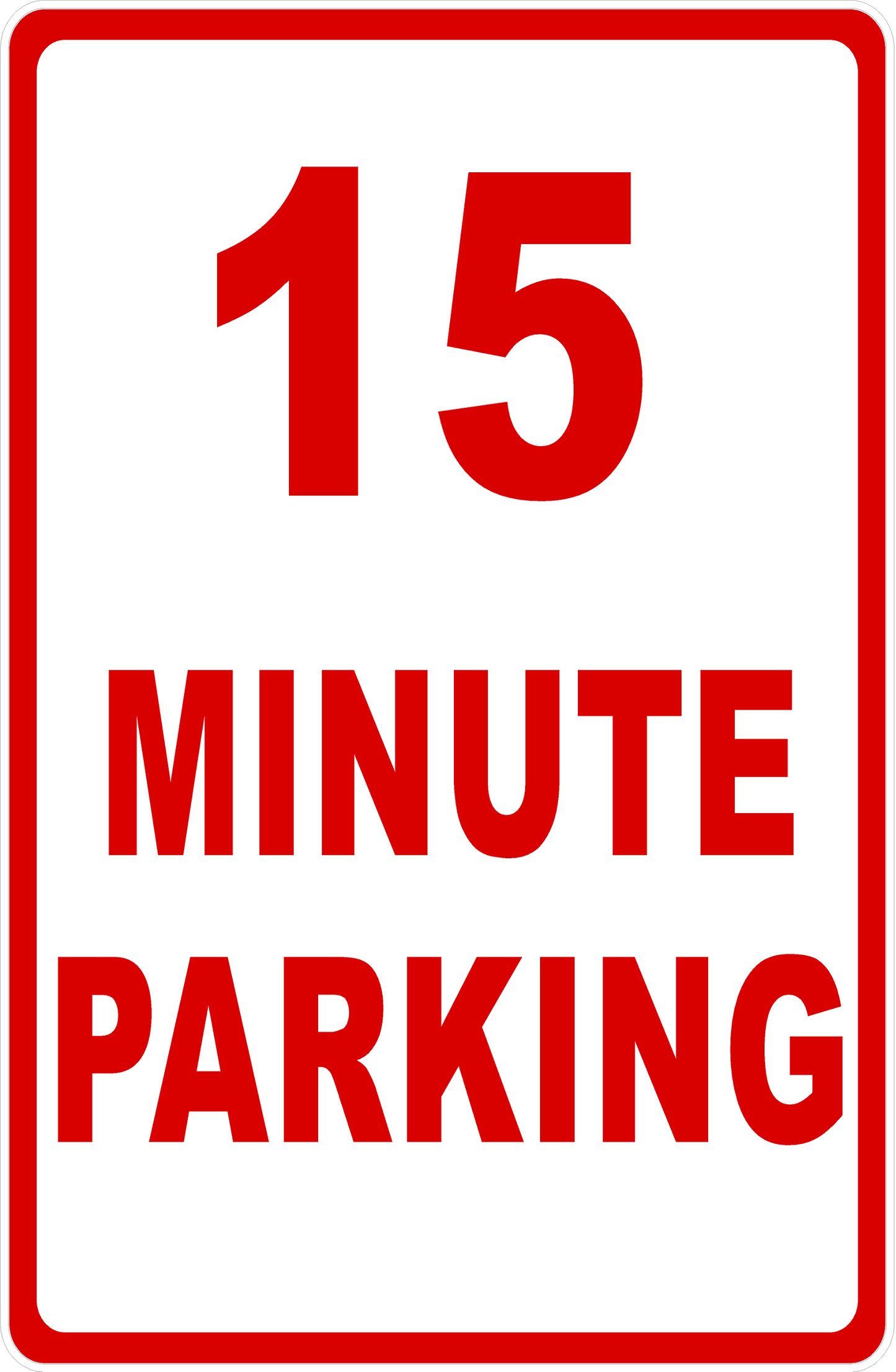 15 Minute Parking Sign