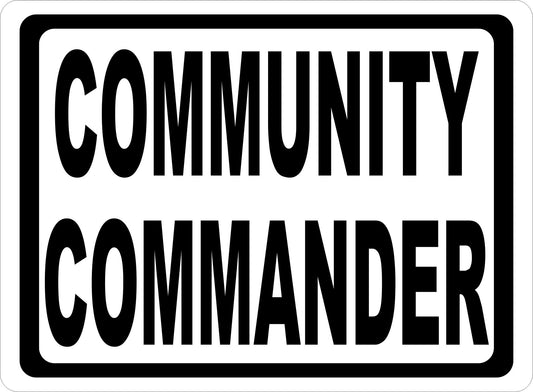 Community Commander Sign