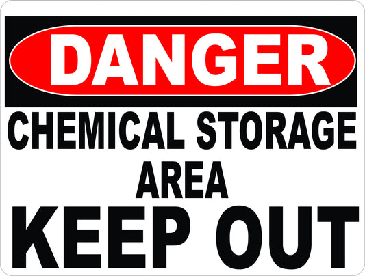 Danger Chemical Storage Area Keep Out Sign