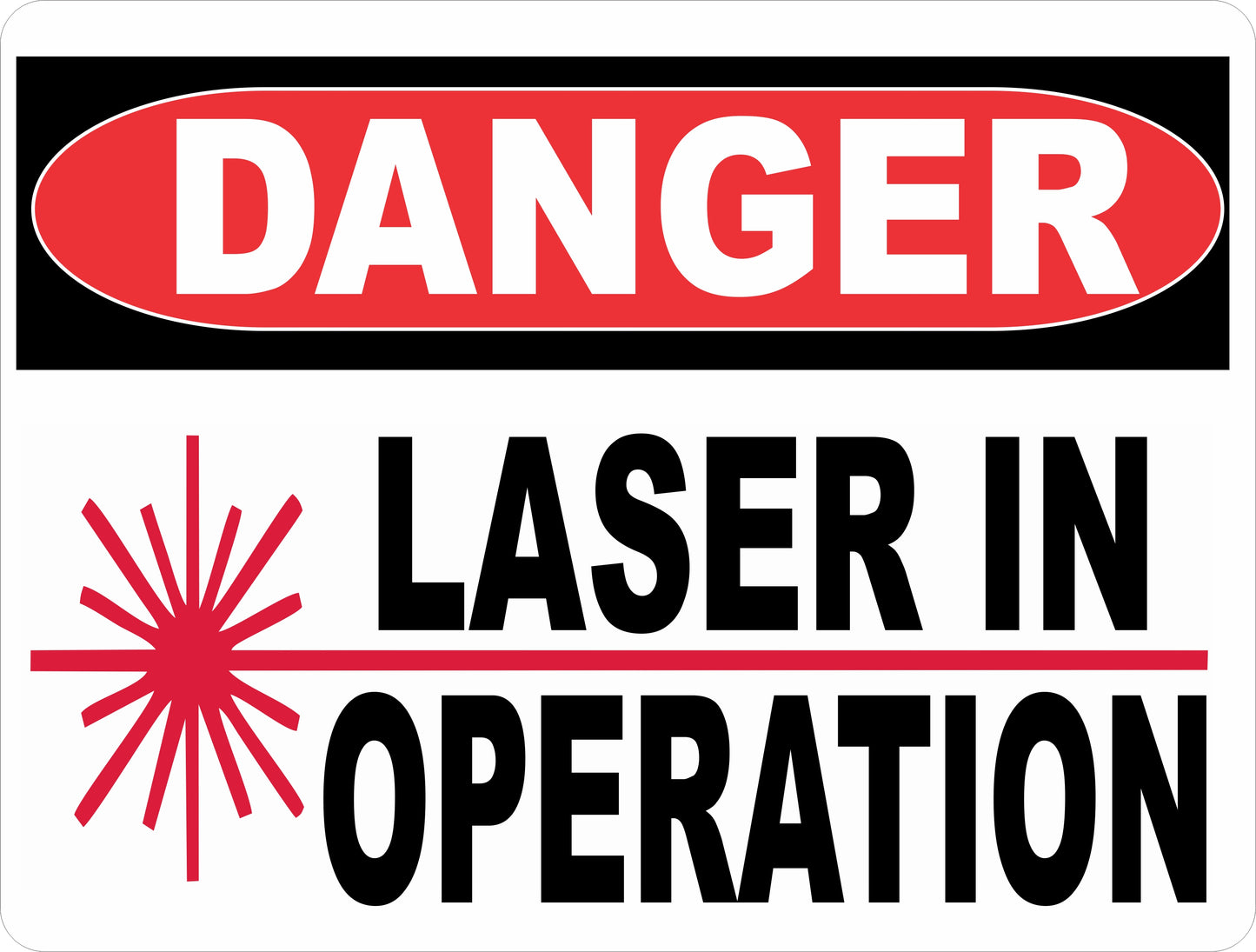Danger Laser in Operation Sign