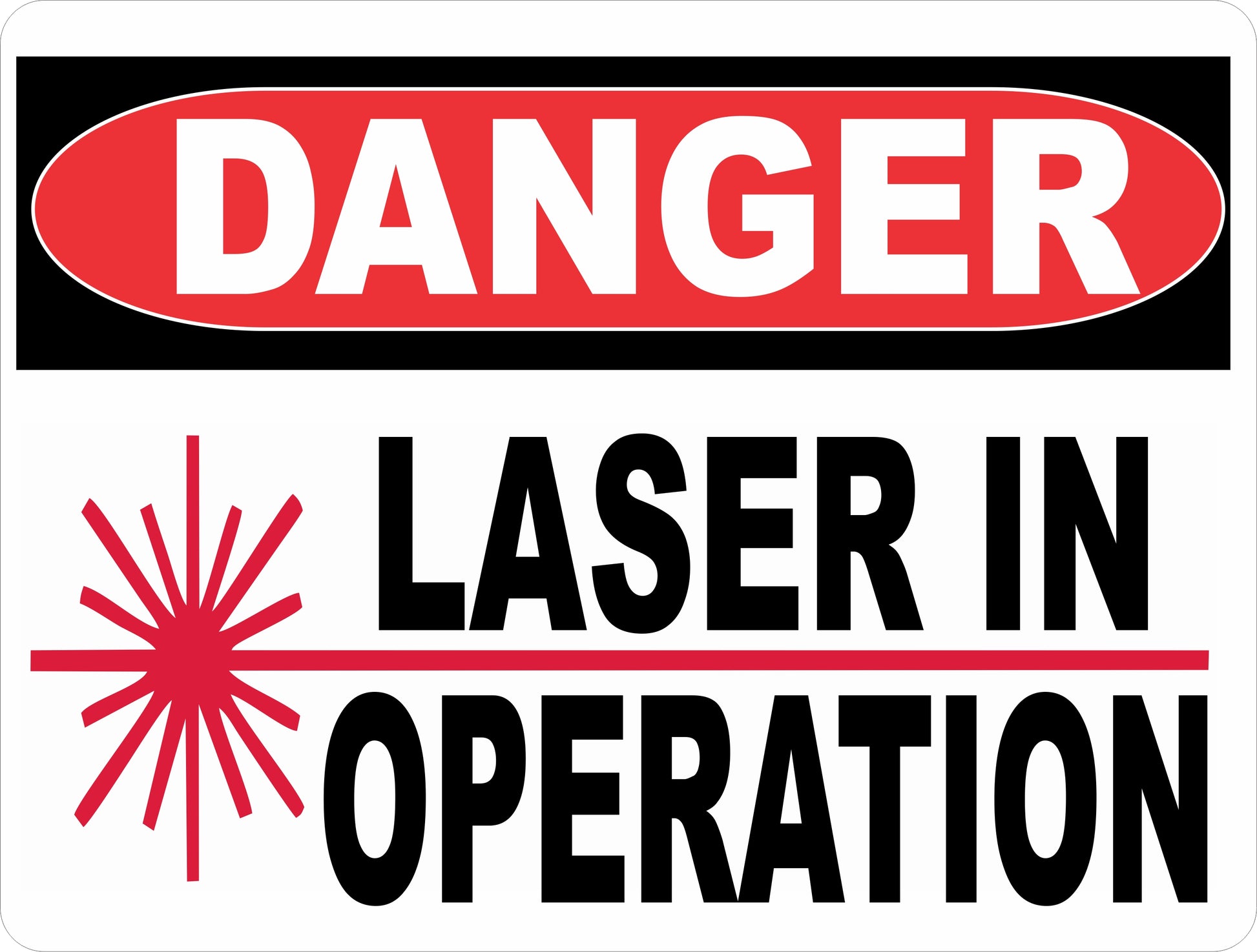 Danger Laser in Operation Sign