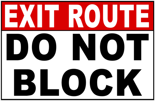 Exit Route Do Not Block Sign