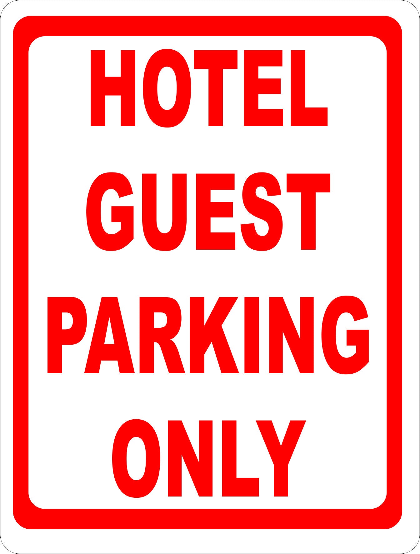 Hotel Guest Parking Only Sign