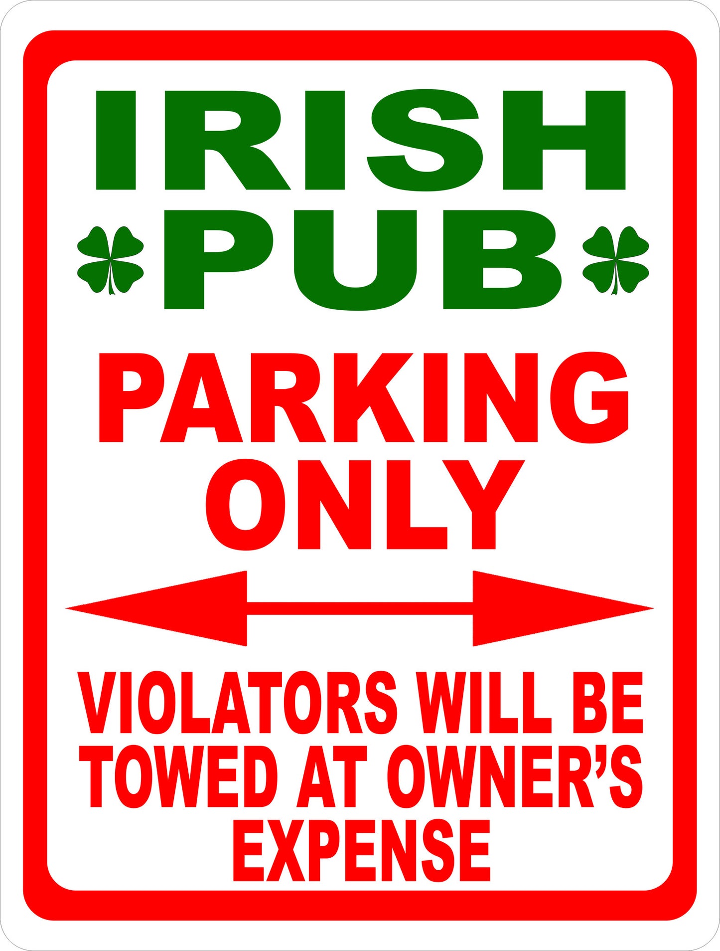 Irish Pub Parking Only Sign