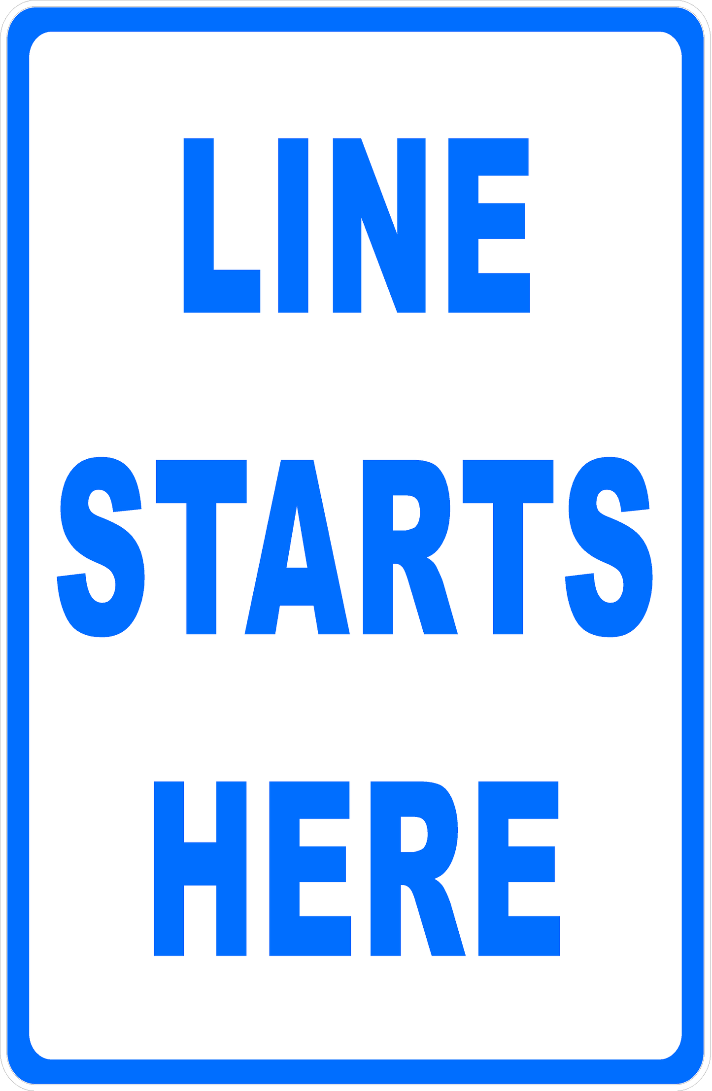 Line Starts Here Sign