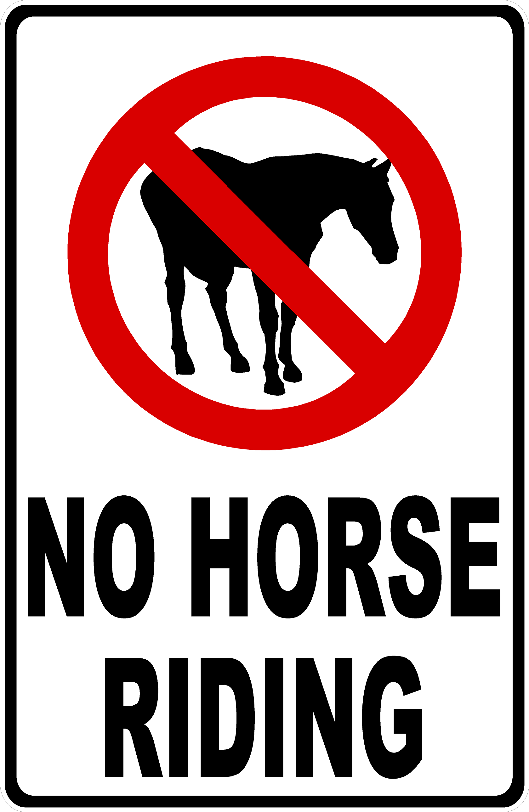 No Horse Riding Sign