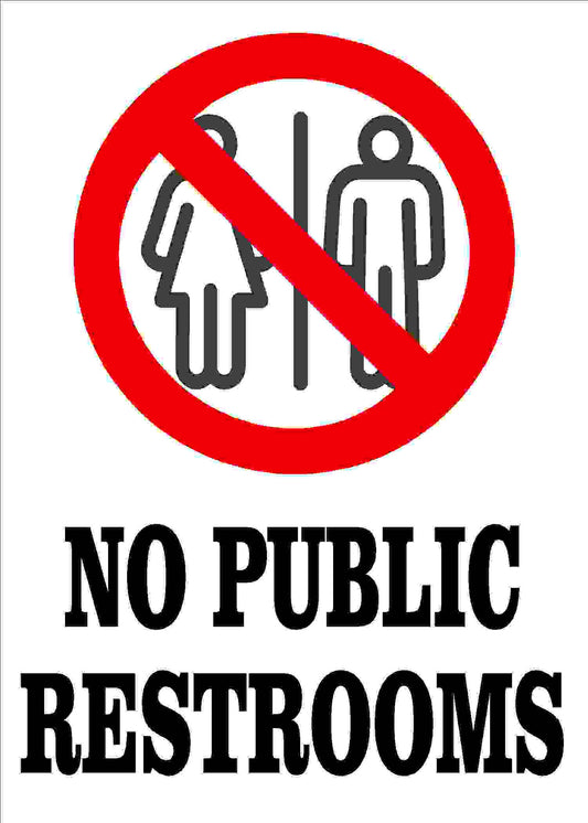 No Public Restrooms Decal. 