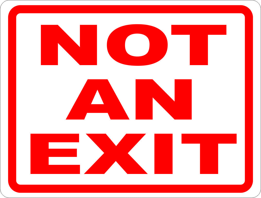 Not An Exit Sign