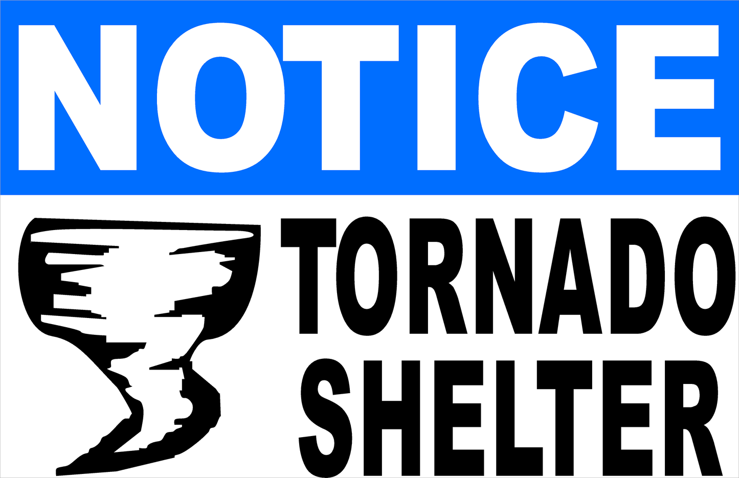 Notice Tornado Shelter Sign